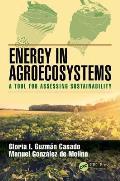 Energy in Agroecosystems: A Tool for Assessing Sustainability