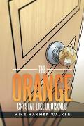 The Orange Crystal-Like Doorknob