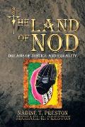 The Land of Nod: Dreams Of Justice And Equality
