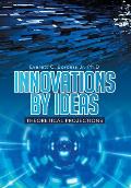 Innovations by Ideas: Theoretical Projections