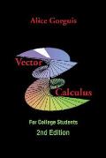 Vector Calculus: For College Students