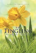 The Tingling: My Story of a Living Form