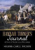 Hannah Turner's Journal: A Novel of the American Revolution