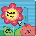 Flutterby Butterfly A Hide & Seek Book