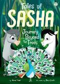 Tales of Sasha 02 Journey Beyond the Trees