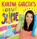 Karina Garcias DIY Slime