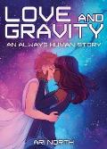 Love & Gravity A Graphic Novel Always Human #2
