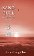 Sand Gull: Poems of Du Fu Vol. 2