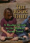 Book Thief A Readers Guide to the Markus Zusak Novel