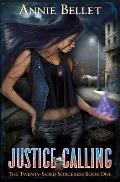 Justice Calling Twenty Sided Sorceress Book 1