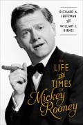 Life & Times of Mickey Rooney