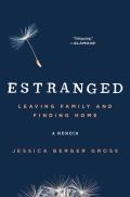 Estranged Leaving Family & Finding Home