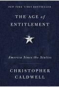Age of Entitlement America Since the Sixties