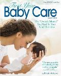 First Year Baby Care (2016): The Owner's Manual You Need for Your Baby's First Year