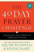 40 Day Prayer Challenge Unlocking the Power of Partnered Prayer