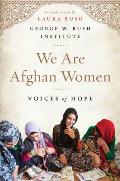 We Are Afghan Women: Voices of Hope