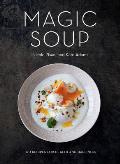 Magic Soup 100 Recipes for Health & Happiness