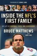 Inside the NFLs First Family My Life of Football Faith & Fatherhood