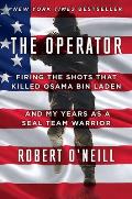 Operator Firing the Shots That Killed Osama Bin Laden & My Years as a SEAL Team Warrior
