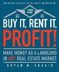 Buy It Rent It Profit Updated Edition Make Money as a Landlord in Any Real Estate Market