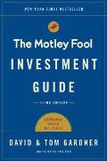 Motley Fool Investment Guide Third Edition How the Fools Beat Wall Streets Wise Men & How You Can Too