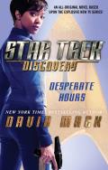 Desperate Hours Star Trek Discovery Book 1