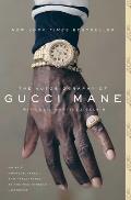 Autobiography of Gucci Mane