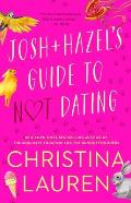 Josh & Hazels Guide to Not Dating