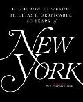 Fifty Years of New York Magazine Fifty Years of New York Magazine