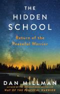 Hidden School A Peaceful Warrior Adventure