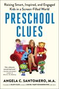 Preschool Clues Raising Smart Inspired & Engaged Kids in a Screen Filled World