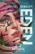 Rebels of Eden: A Novelvolume 3