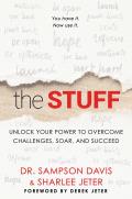 Stuff Unlock Your Power to Overcome Challenges Soar & Succeed
