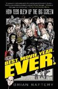Best Movie Year Ever How 1999 Blew Up the Big Screen