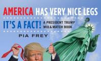 America Has Very Nice Legs Its a Fact A President Trump Mix & Match Book