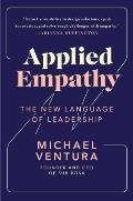 Applied Empathy The New Language of Leadership