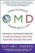 OMD The Simple Plant Based Program to Save Your Health Save Your Waistline & Save the Planet
