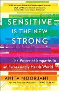 Sensitive Is the New Strong
