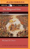 The Bhagavad Gita (Lives of Great Religious Books): A Biography