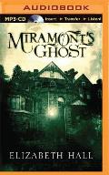 Miramonts Ghost