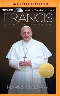 Francis: Man of Prayer