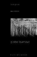 The Global Burnout