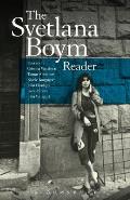 The Svetlana Boym Reader