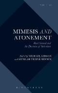 Mimesis and Atonement: Ren? Girard and the Doctrine of Salvation