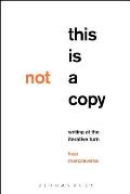 This Is Not a Copy: Writing at the Iterative Turn