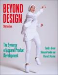 Beyond Design The Synergy of Apparel Product Development Bundle Book + Studio Access Card