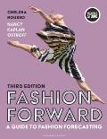 Fashion Forward: A Guide to Fashion Forecasting