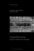 Imperfections: Studies in Mistakes, Flaws, and Failures