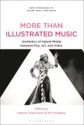 More Than Illustrated Music: Aesthetics of Hybrid Media Between Pop, Art and Video