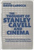 The Thought of Stanley Cavell and Cinema: Turning Anew to the Ontology of Film a Half-Century After the World Viewed
